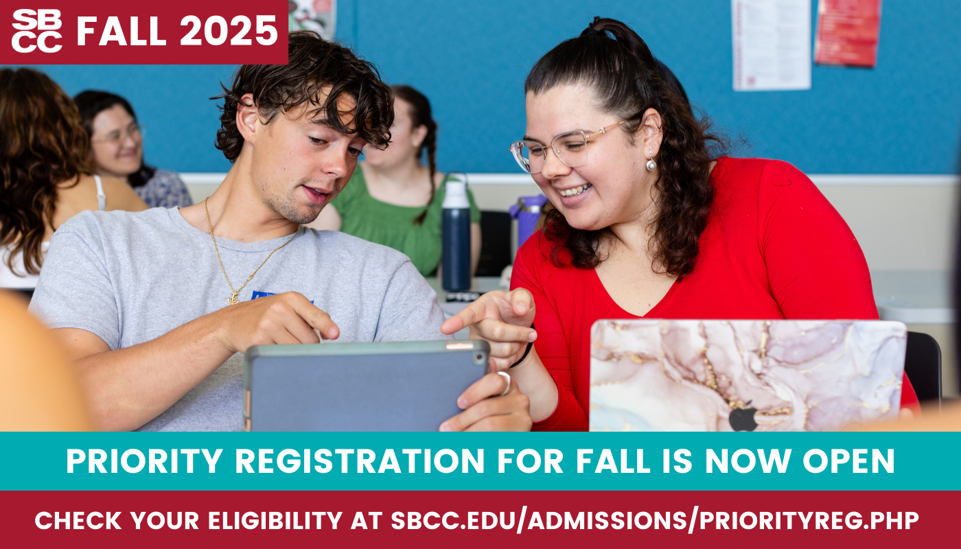 Priority Registration for Fall 2025 is now open. Check your eligibility at https://www.sbcc.edu/admissions/priorityreg.php