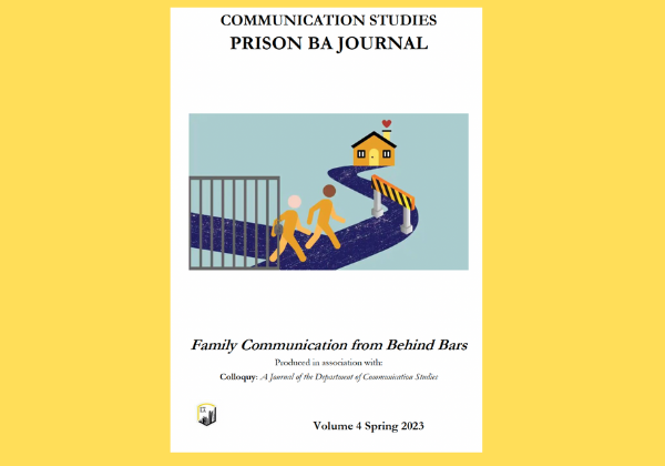 Prison B.A. Communications Journal Family Communication from Behind Bars, Volume 4, Spring 2023